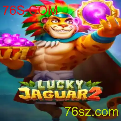 Explorando o Mundo do Jogo Luckyjaguar2 na Plataforma 76S.COM
