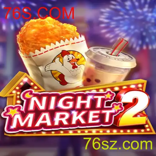 Descubra o Fascinante Mundo de NightMarket2: O Jogo do Momento com 76S.COM
